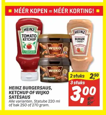 Dekamarkt Heinz burgersaus, ketchup of Wijko satesaus 3 stuks aanbieding