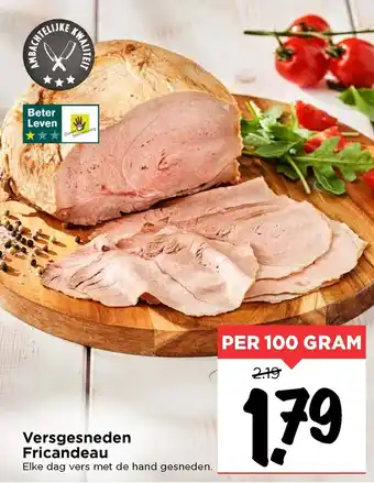 Vomar Voordeelmarkt Versgesneden fricandeau 100g aanbieding