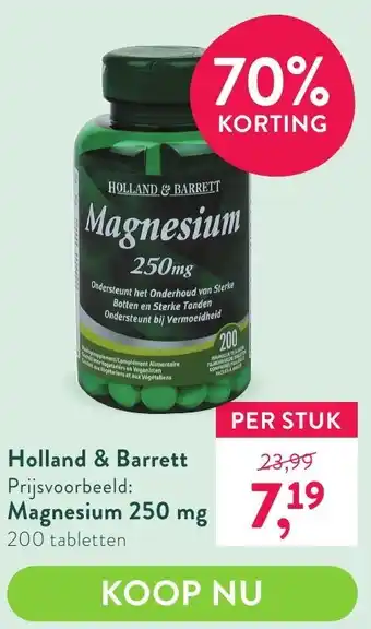 Holland & Barrett Magnesium 250 mg 200 tabletten aanbieding