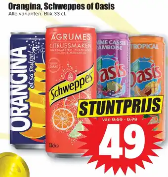 Dirk Orangina, schweppes of oasis 33cl aanbieding