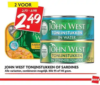 Dekamarkt John west tonijnstukken of sardines 145 gram aanbieding