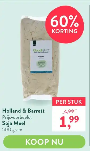 Holland & Barrett Soja Meel aanbieding