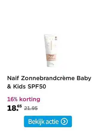 Plein.nl Naif Zonnebrandcrème Baby & Kids SPF50 16% Korting aanbieding