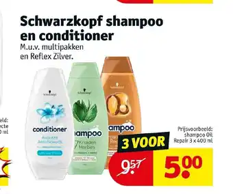 Kruidvat Schwarzkopf shampoo en conditioner 3 x 400 ml aanbieding