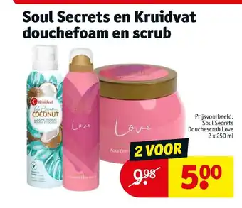 Kruidvat Soul Secrets en Kruidvat douchefoam en scrub aanbieding