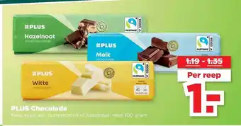 PLUS Plus chocolade melk, puur, wit, butterscotch of hazelnoot aanbieding