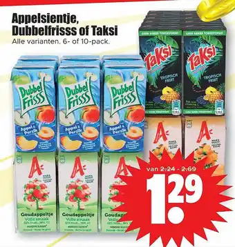 Dirk Appelsientje, dubbelfriss of taksi aanbieding