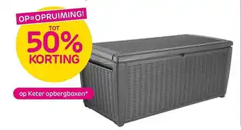 Praxis Op keter opbergboxen tot 50% korting aanbieding