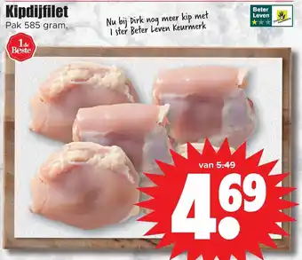 Dirk Kipdijfilet 585g aanbieding