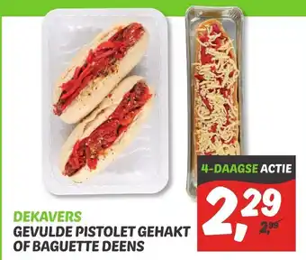 Dekamarkt Gevulde pistolet gehakt of baguette deens aanbieding