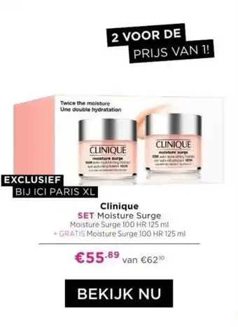 ICI Paris XL Clinique set moisture surge aanbieding