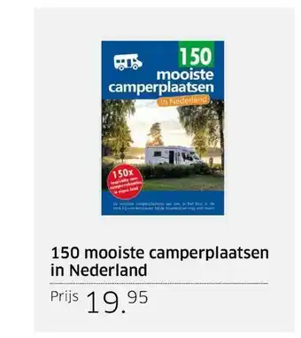 ANWB 150 Mooiste Camperplaatsen In Nederland aanbieding