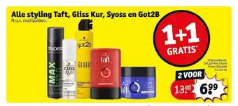 Kruidvat Alle styling taft, gliss kur, syoss en got2b 1+1 gratis aanbieding