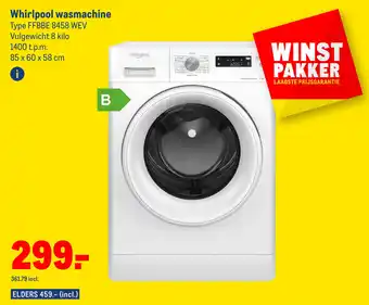 Makro Whirlpool wasmachine type ffbbe 8458 wev vulgewicht 8 kilo 1400 t.p.m. 85 x 60 x 58 cm aanbieding