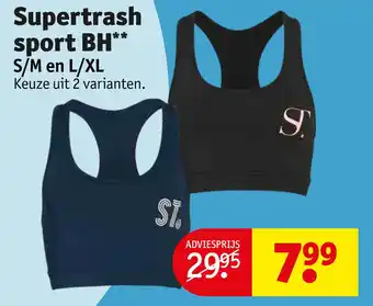 Kruidvat Supertrash sport bh** s/m en l/xl aanbieding