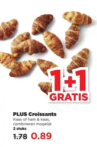 PLUS Croissants kaas of ham 2 stuks aanbieding