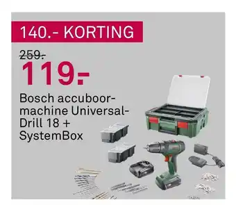 Karwei Bosch accuboormachine universaldrill 18 + systembox 140.- korting aanbieding