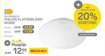 Praxis Philips plafondlamp moire 20% korting aanbieding