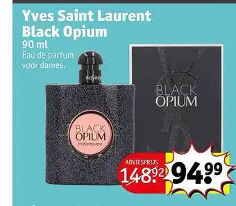 Kruidvat Yves saint laurent black opium 90 ml aanbieding