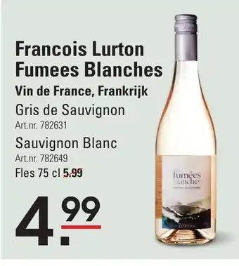 Sligro Francois Lurton Fumees Blanches 750ml aanbieding