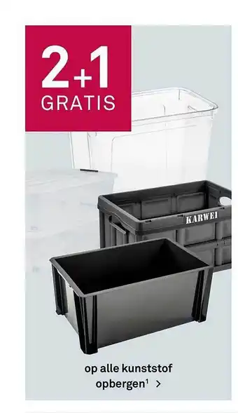 Karwei Op alle kunststof opbergen¹ 2+1 gratis aanbieding