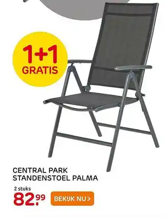 Praxis Central Park Standenstoel Palma 1+1 Gratis aanbieding