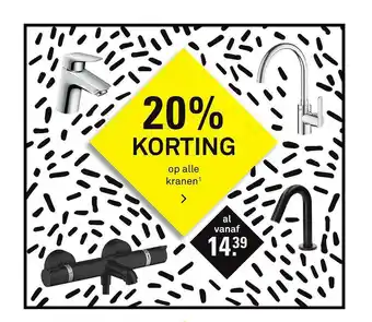 Karwei Op Alle Kranen 20% Korting aanbieding