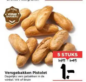 Vomar Voordeelmarkt Versgebakken Pistolet aanbieding