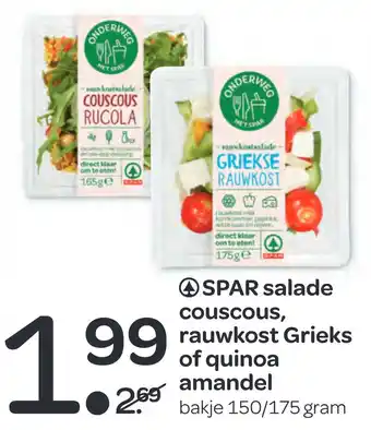 Spar SPAR salade couscous, rauwkost Grieks of quinoa amandel aanbieding