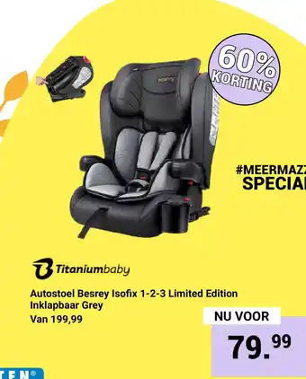 Van Asten BabySuperstore Autostoel besrey isofix 1-2-3 limited edition inklapbaar grey aanbieding