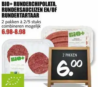 MCD Supermarkt Bio+ runderchipolata, rundersaucijzen en-of rundertartaar aanbieding