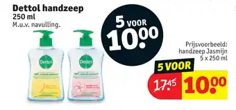 Kruidvat Dettol handzeep 250 ml m.u.v. navulling. aanbieding