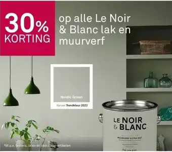 Karwei 30% korting op alle le noir & blanc lak en muurverf aanbieding