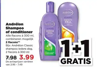 PLUS Andrélon shampoo of conditioner 1+1 gratis aanbieding