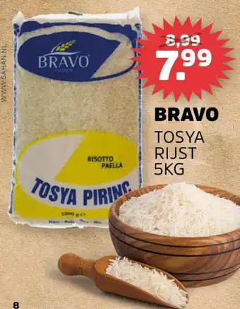 Sahan Supermarkten Bravo tosya rijst 5KG aanbieding