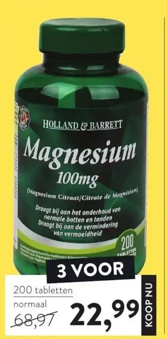 Holland & Barrett Magnesium 100MG 200 tabletten aanbieding