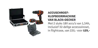 Nijhof Accuschroef- Klopboormachine Van Black+Decker aanbieding