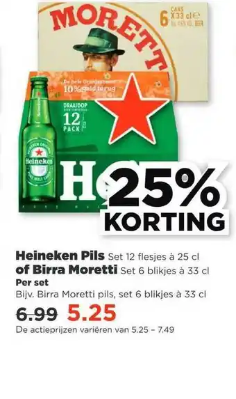 PLUS Heineken Pils Of Birra Moretti 25% Korting aanbieding