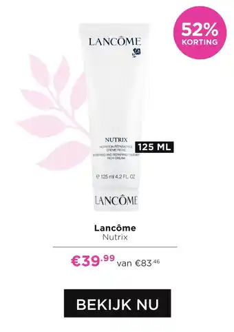 ICI Paris XL Lancôme Nutrix aanbieding