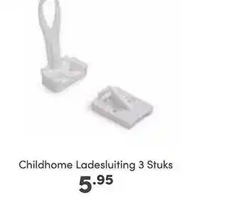 Baby & Tiener Childhome ladesluiting 3 stuks aanbieding