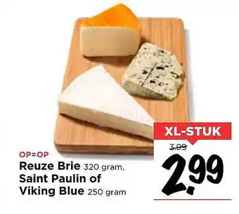 Vomar Voordeelmarkt Reuze Brie 320g, Saint Paulin Of Viking Blue 250g aanbieding