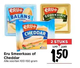 Vomar Voordeelmarkt Eru Smeerkaas Of Cheddar 100-150g aanbieding