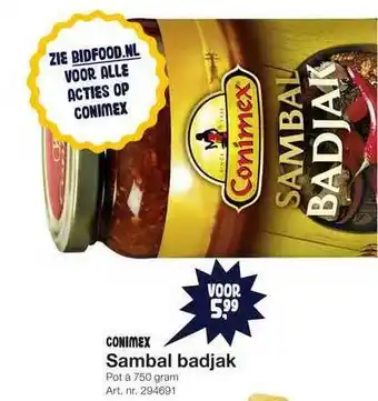 Bidfood Conimex Sambal Badjak aanbieding