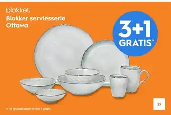 Blokker Blokker serviesserie ottawa 3+1 gratis aanbieding