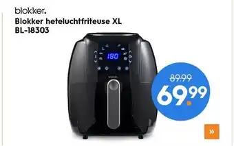 Blokker Blokker heteluchtfriteuse xl bl-18303 aanbieding