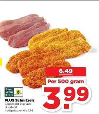 PLUS Plus schnitzels gepaneerd, zigeuner of naturel 500 gram aanbieding