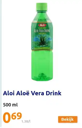 Action Aloi Aloë Vera Drink 500ml aanbieding