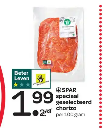 Spar speciaal geselecteerd chorizo aanbieding