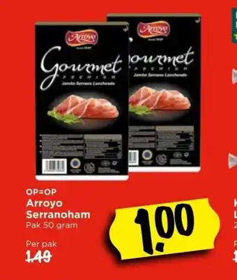 Vomar Voordeelmarkt Arroyo Serranoham 50 gram aanbieding