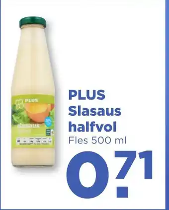 PLUS PLUS Slasaus halfvol 500 ml aanbieding